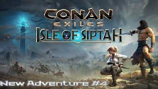 Conan Exiles: Isle of Siptah | New Adventure #4