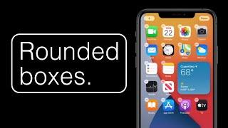 iOS 14: More Rounded Boxes Than Ever Before