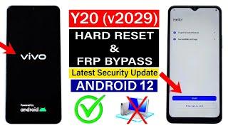 Vivo Y20 (v2029) Android 12 : Hard Reset & FRP Bypass (without PC)