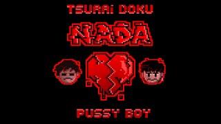 Tsurai doku Ft Pussyboy - NADA (videolyrics oficial)