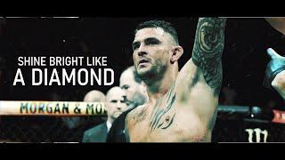 Dustin Poirier - Shine Bright Like a Diamond | UFC Custom Promo/Highlights