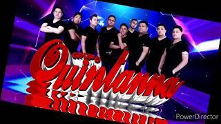 GRUPO QUINTANA - MIX (DJ GISS)