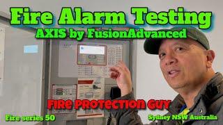 Fire Alarm System- Testing AXIS Fire Indicating Panel (Australia)