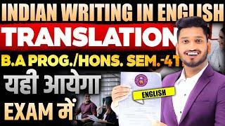 Indian Writing in English Translation B.A Prog./Hons. Sem. 4th Important Questions with Answer