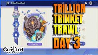 Trillion Trinket Trawl Day 3