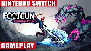 Footgun: Underground Nintendo Switch Gameplay