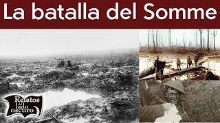 La batalla del Somme, historia y misterios  | Relatos del lado oscuro