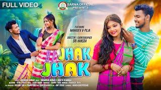 JHAK JHAK FULL VIDEO//GANGADHAR//SARATHI HEMBRAM//MAHADEB & PUJA//NEW SANTHALI VIDEO 2024- 2025