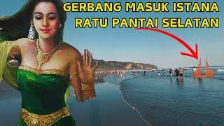 THE MYSTERY OF  PARANGTRITIS BEACH | ENTRANCE GATE TO THE MAGNIFICENT PALACE OF KIDUL QUEEN