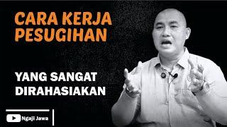 CARA KERJA PESUGIHAN YANG SELAMA INI DIRAHASIAKAN