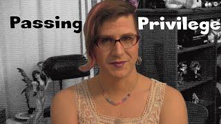 Let's Talk About Passing Privilege in the Trans Community