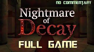 Nightmare of Decay | Full Game Walkthrough | No Commentary