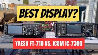 Yaesu 710 or ICOM 7300: Which has the better display?