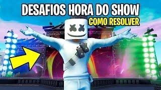 COMO RESOLVER DESAFIOS HORA DO SHOW *ITENS GRÁTIS* (FORTNITE)