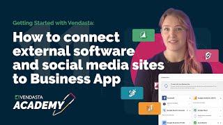 Connect your external software, tools, and social media sites | Vendasta Tutorial | Vendasta Academy