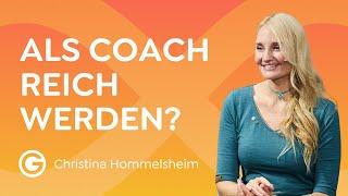 Denkfehler: Als Coach viel Geld verdienen // Christina Hommelsheim