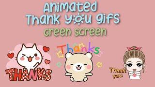 Animated THANK YOU gifs | Green screen