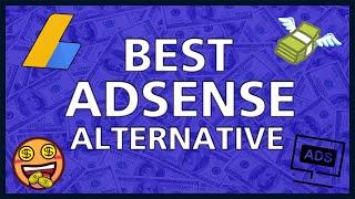 BEST GOOGLE ADSENSE ALTERNATIVE in 2020  HIGHEST PAYING AD NETWORK for SMALL WEBSITES PUBLISHERS 