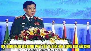 ĐẠI TƯỚNG PHAN VĂN GIANG PHÁT BIỂU TẠI DIỄN ĐÀN HƯƠNG SƠN BẮC KINH