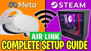 HOW TO PLAY STEAM VR GAMES WITH NO CABLES! | Meta Quest 2 Air Link Setup Guide