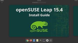 openSUSE Leap 15.4 Install Guide [USB Media Creation, Multiboot, GNOME 41 Quick Tour]