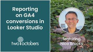 How to Report on GA4 Conversions in Looker Studio (Formerly Data Studio)