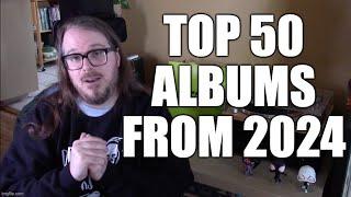 Top 50 Albums of 2024