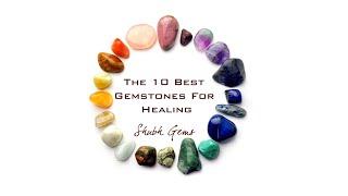 10 Best Gemstones For Healing Therapy  | Healing Crystals