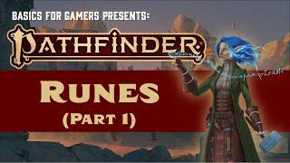 Pathfinder (2e): Basics of Runes Part 1 (Fundamental and Property Runes)