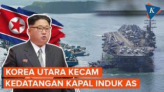 Korea Utara Tak Gentar Meski AS Datangkan Kapal Induknya ke Korea Selatan