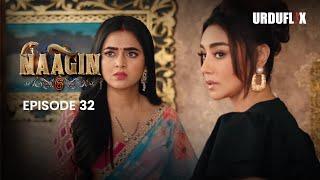 Naagin Drama Serial | Season 6 | Full Episode 32 | Best Drama 2024