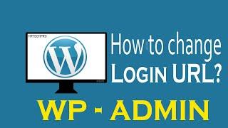 How to change WordPress login URL || How to change WordPress Login URL