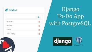 Build Django To-Do App with PostgreSQL
