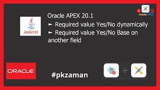 How to make Text Field required value Yes/No dynamically | Oracle APEX