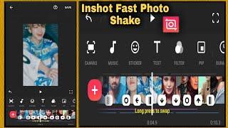 New Trend Shake Effect Video Editing Inshot App | Tik Tok fast Photo Shake Tutorial | Inshot