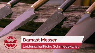Damast Messer: Manufaktur zeigt die traditionelle Schmiedekunst - LIT | Welt der Wunder