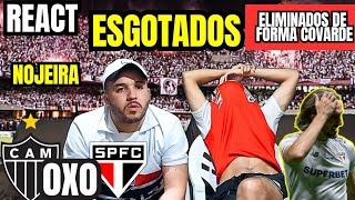 ELIMINADOS! REACT ATLÉTICO MG 0 X 0 SÃO PAULO NOJEIRA ZUBELDIA COVARDE - COPA DO BRASIL 2024