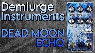 Demiurge Instruments Dead Moon Echo - dual time delay