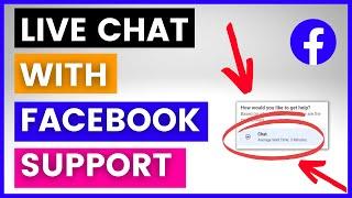 How To Live Chat With A Facebook Support Agent? [in 2023] (Human Not Bot)