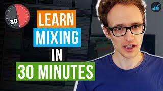 Learn Music Mixing in Half An Hour