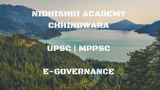 E- GOVERNANCE  For MPPSC MAINS 2019 and MPPSC 2020 PAPER 3 UNIT 4 TOPIC