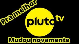 ️ Pluto Tv Novas Mudanças Chegaram Mas Pra Muito Melhor