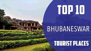 Top 10 Best Tourist Places to Visit in Bhubaneswar | India - English