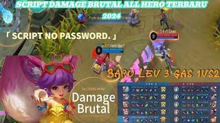 SCRIPT DAMAGE MOBILE LEGENDS TERBARU 2024 (No Password)