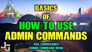 ARK - The Basics of Using Admin Commands + Helper Mod/Program