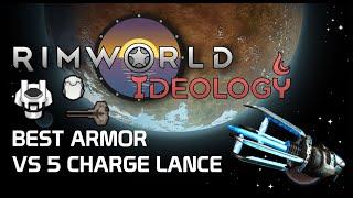 Best armor vs 5 charge lance - Rimworld no comments