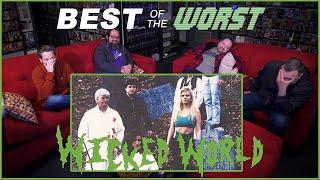 Best of the Worst: Wicked World