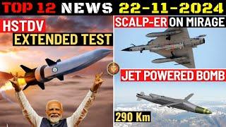 Indian Defence Updates : HSTDV Extended Test,Tejas New Radome,SCALP on Mirage,JSR Next Gen Missile