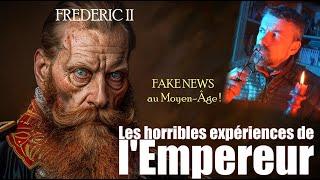 Les horribles expériences scientifiques de l'empereur Frédéric II