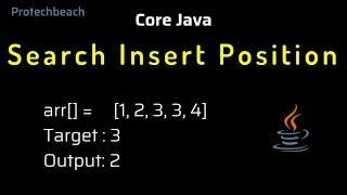 How to Search Insert Position in java? | Interview question | Java Program